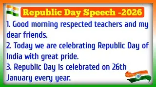 Republic Day speech 2026 | 77th Republic Day speech | Essay writing on Republic day in English 2026