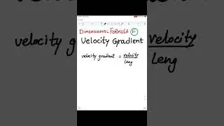 Trick to find Dimensional formula for velocity gradient - Class 11 || Physics Units and Dimensions
