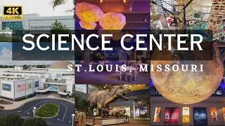 ST. LOUIS SCIENCE CENTER | Full Tour