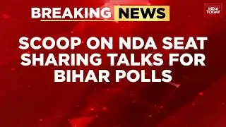 NDA's Bihar Seat-Sharing Huddle In Delhi In October Amid Ally Demands | India Today