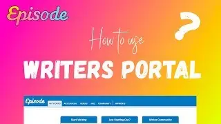 EPISODE - Writers Portal