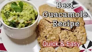 how to make the best quick and easy guacamole recipe