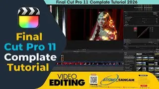 Final Cut Pro 11 Full Tutorial (Hindi) Beginner to Pro 2026 Update | Complete Editing Step-by-Step