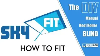 How to Fit SkyFit™ DIY Roof Roller Blinds