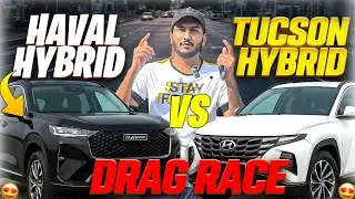 Haval H6 Hybrid vs Tucson Hybrid 🔥 Drag Race & Full Comparison | Kon Jeeta Battle of Hybrids?