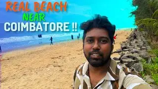 REAL BEACH NEAR COIMBATORE !! 