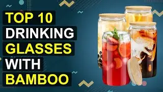 Top 10 Drinking Glasses With Bamboo Lids 2026 | 2026 Eco-Friendly Bamboo Lid Drinking Glasses