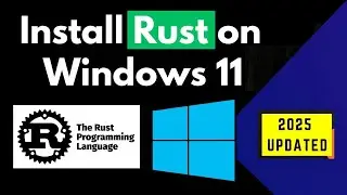 Install Rust on Windows 11 &ndash; Full Setup Tutorial