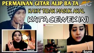 INDO REACTION || ALIP BA TA - TUMHIHO-CEWEK CANTIK INI DI BUAT MERINDING PERMAINAN GITAR BANG ALIP