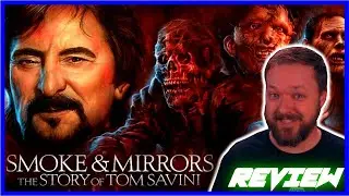 SMOKE AND MIRRORS: THE STORY OF TOM SAVINI - Movie Review