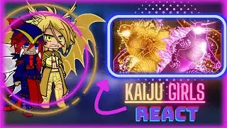 Kaiju Girls React to Godzilla Evolved vs Godzilla Burning - Gacha Club (🇲🇽/🇺🇲)