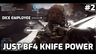 DICE'D | #2 JUST BF4 KNIFE POWER