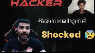 SHREEMAN LEGEND GOD SHOCKED 🤯 HACKER #gaming #trending #shorts 
