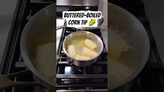 How to Boil Corn for a Softer Bite 🌽 (Quick Gen X Kitchen Tip)