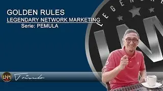 Golden Rules - Legendary Network Marketing