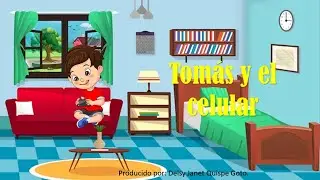 Tom&aacute;s y el celular. Cuento infantil