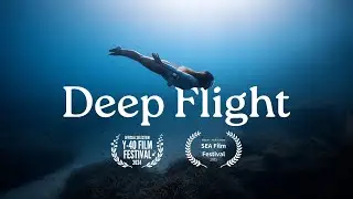 Deep Flight - The dream of Freediving