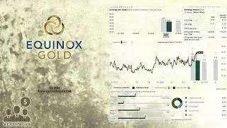 $EQX Equinox Gold Q4 2024 Earnings Conference Call