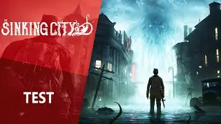 TEST | The Sinking City - L'enqu&ecirc;te fa&ccedil;on Lovecraft