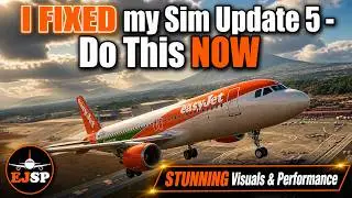 MSFS 2024 Sim Update 5 Fix & Graphics Settings: Better Performance Guide