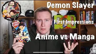 Demon Slayer Manga vs Anime First Impressions