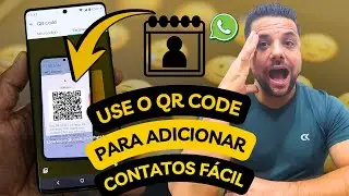 N&atilde;o Digite MAIS! ❌ Use o Leitor de QR Code do WHATSAPP para Adicionar CONTATOS (R&aacute;pido!)