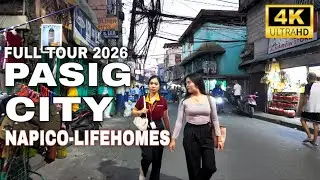 Pasig City Streets Tour 2026 🇵🇭 | Lifehomes&ndash;Napico Walk in 4K UHD Philippines