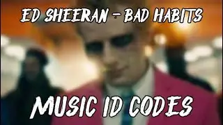 Ed Sheeran - Bad Habits (ROBLOX Music ID Codes 2021) | *SECRET/WORKING*