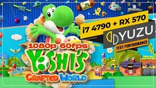 Yoshi's Crafted World Yuzu Early Access 2527 | 1080p - 60fps | i7 4790 + RX 570