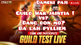 Wan kloi ki guild ba kham stai bad ki legend Guild war jai&ntilde;tia ba lah pynma