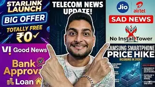 BiG News StarLink Tottly Free ₹0 | Jio & Airtel Sad News | Vi Good News | Samsung Price hike 