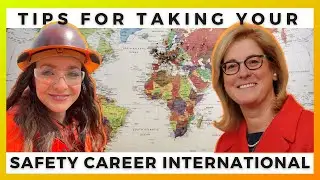 Tips for Taking Your Safety Career International | Ally Safety & Kathy A. Seabrook