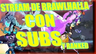 brawlhalla manco perdiendo mas elo y jugando con subs