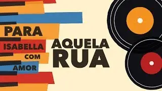 AQUELA RUA (RAFAEL BENEVIDES)