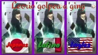 Leorio Golpea a Ging! en 3 idiomas diferentes! // hunter x hunter doblaje latino | comparaci&oacute;n