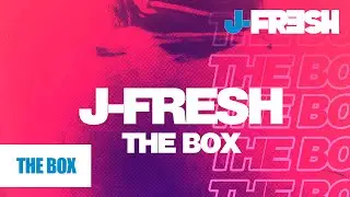 J-Fresh - The Box