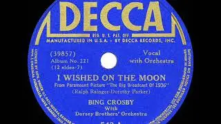 1935 HITS ARCHIVE: I Wished On The Moon - Bing Crosby