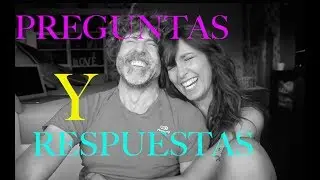 PREGUNTAS Y RESPUESTAS (CON LUIS)