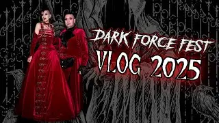 Dark Force Fest Vlog 2025 | Madame Absinthe