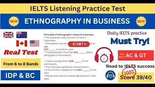 ETHNOGRAPHY IN BUSINESS IELTS Listening Test with Answers