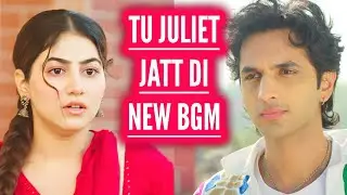 Heer & Nawab LOVE BGM | Tu Juliet Jatt Di | Ep 27