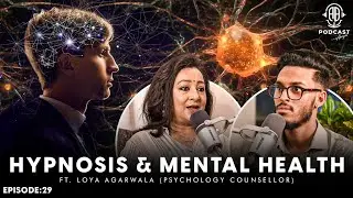 Dealing with MENTAL HEALTH || Top Psychologist on Hypnosis, Therapy || Assamese PODCAST - Episode:29