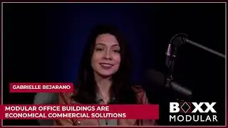 NEWS BITE: Modular Office Buildings Are Economical Commercial Solutions