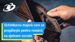 Schimbarea majoră care se pregătește pentru rom&acirc;nii cu ajutoare sociale