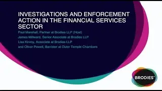 Investigations and enforcement action in the financial services sector