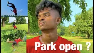 Park open? // practice Session ( Raja UDC official)
