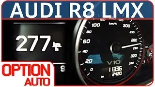 ★ 0-270 km/h &bull; Audi R8 LMX (Option Auto)
