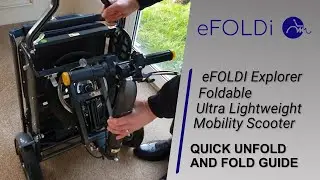 eFOLDI Explorer Foldable Ultra Lightweight Mobility Scooter - Quick Unfold/Fold Guide