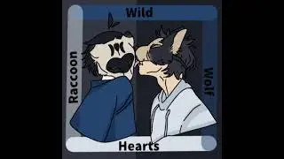 Wild hearts -therian song (raccoon & wolf)