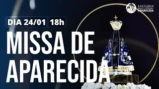 Missa de Aparecida 18h | Santuário Nacional de Aparecida 24/01/2026